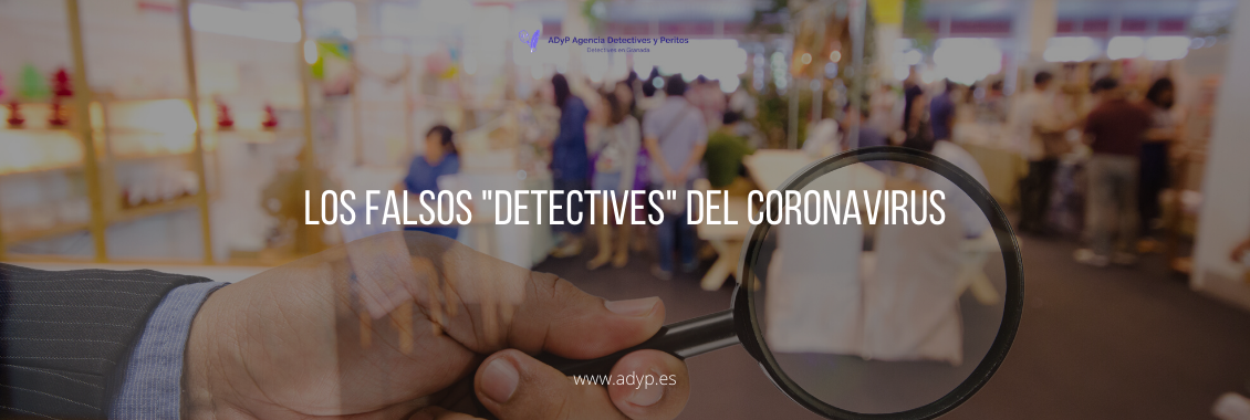 Falsos Detectives del Coronavirus